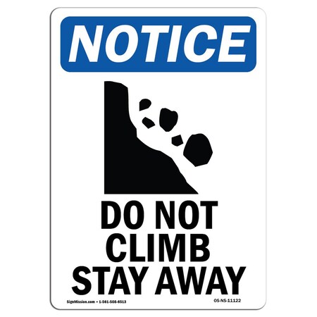 Signmission Safety Sign, OSHA Notice, 5" Height, Do Not Climb Stay Away Sign With Symbol, Portrait, 10PK OS-NS-D-35-V-11122-10PK
